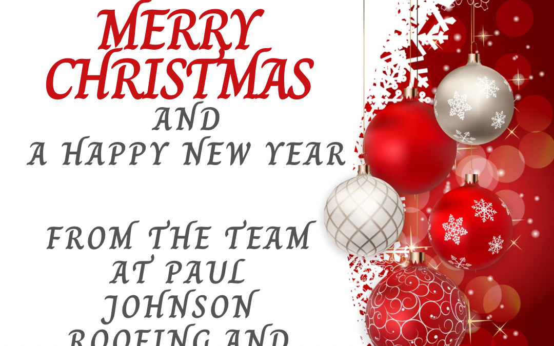 Merry Christmas from the Paul Johnson Roofing and Building team